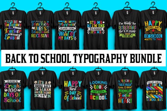 Back to School Typography Bundle: Graphics & T-Shirt Designs