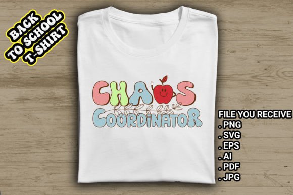 Chaos Coordinator Back to School T Shirt Graphics