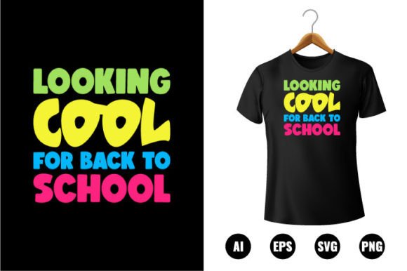 Looking Cool for Back to School T-shirt Graphics