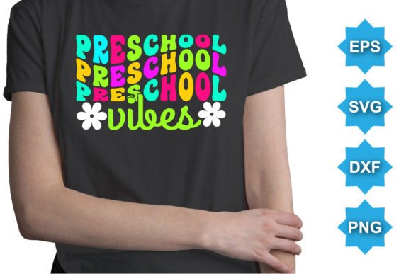 Preschool Vibes Happy Back to School Day Graphics