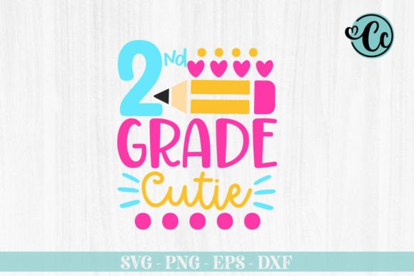 Second Grade Cutie Svg, Back to School Graphics