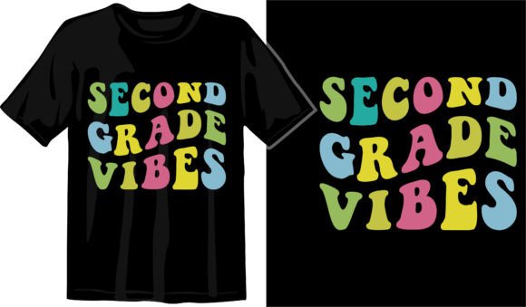 Second Grade Vibes SVG, Back to School Graphics